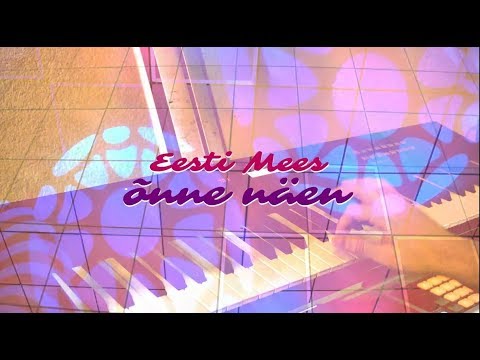 EESTI MEES - Õnne näen