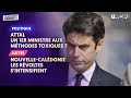 ATTAL : UN 1ER MINISTRE AUX MÉTHODES TOXIQUES ? / NOUVELLE-CALÉDONIE : LES RÉVOLTES S'INTENSIFIENT