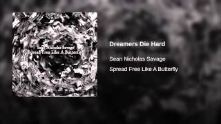Dreamers Die Hard