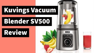 Kuvings Vacuum Blender SV500 Review | Kitchen Gadgets