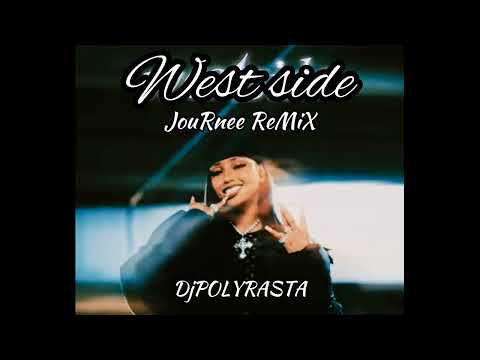 JOURNEE  DjPOLYRASTA  -  WestSide ReMiX