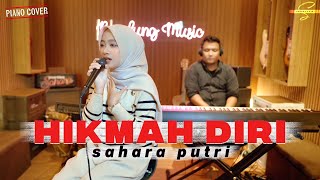Download lagu HIKMAH DIRI - SAHARA PUTRI [Piano Cover] mp3