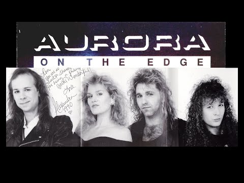AURORA ~ songs from the album (aorheart) "On The Edge" 1990