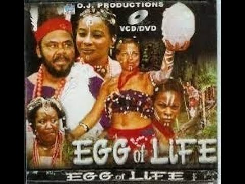 Egg of Life 1 - Pete Edochie, Funke Akindele, Nkiru Sylvanus