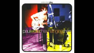 Paul Weller - I Didn't Mean To Hurt You