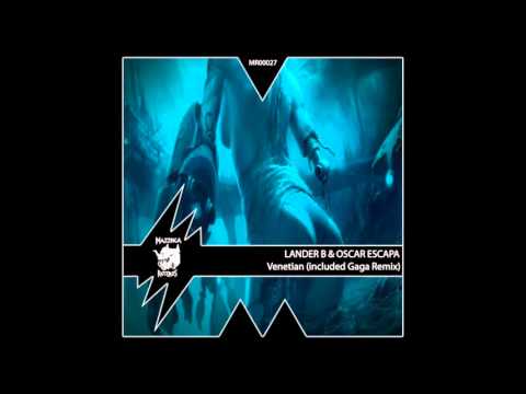 Lander B & Oscar Escapa - Venetian (Original Mix)