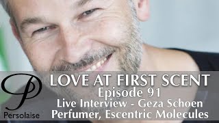 Live Interview With Geza Schoen Of Escentric Molecules on Persolaise Love At First Scent episode 91 video