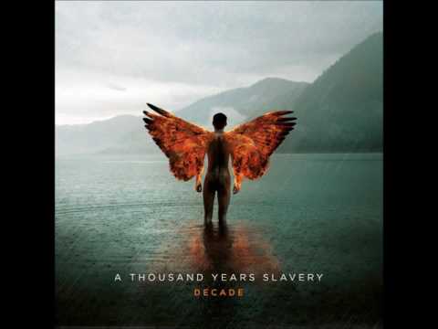 A Thousand Years Slavery - Decade (Full Album 2016)