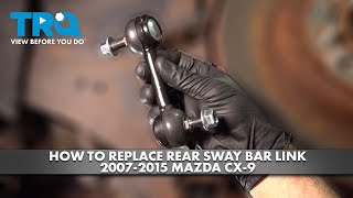 How to Replace Rear Sway Bar Link 2007-2015 Mazda CX-9