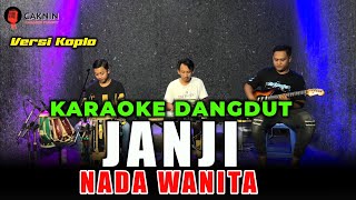 Download lagu JANJI KARAOKE NADA WANITA (Evie tamala) Koplo version mp3