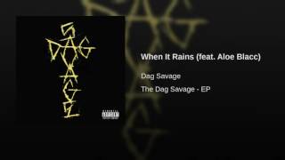 When It Rains (feat. Aloe Blacc)