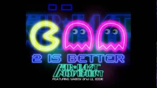 Far East Movement-2 is better (Re-Tuned)