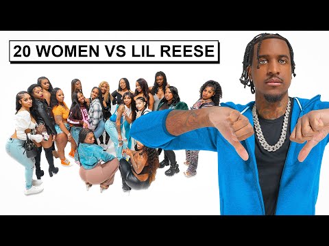 20 WOMEN VS 1 RAPPER: LIL REESE