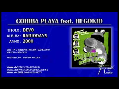 Cohiba Playa feat. HEGOKID - "DEVO" - Traccia estratta da "Radiodays"