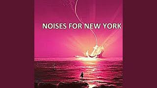 Download lagu Noises for New York... mp3