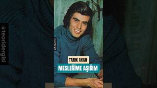 TARIK AKAN : MESLEĞİME AŞIĞIM!    #tarıkakan