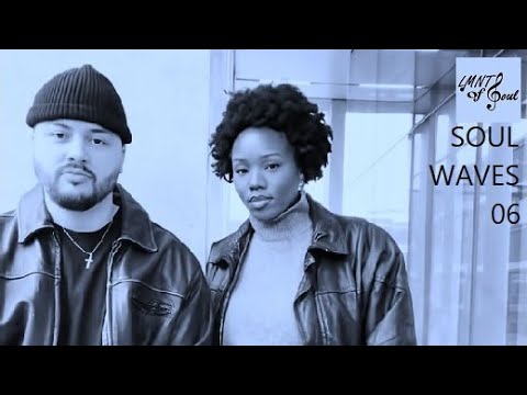 Soul Waves 06 (R&B) ~ LMNTs Of Soul