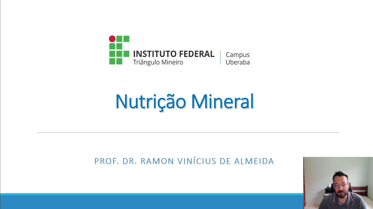 Fisiologia Vegetal - Nutrição Mineral.