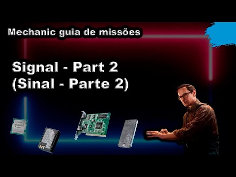 Signal - Part 2 (Sinal - Parte 2) Mechanic guia de missões - Escape From Tarkov