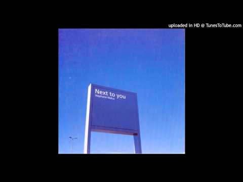 Stephane Malca - Next To You