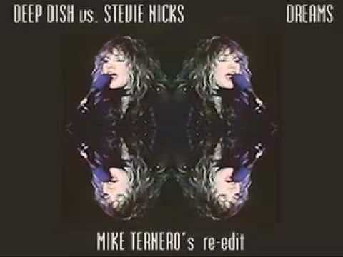 Deep Dish feat. Stevie Nicks - Dreams (Mike Ternero's re-edit)