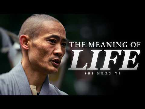 SHAOLIN MASTER (MUST WATCH) The Meaning Of Life | Shi Heng Yi 2024