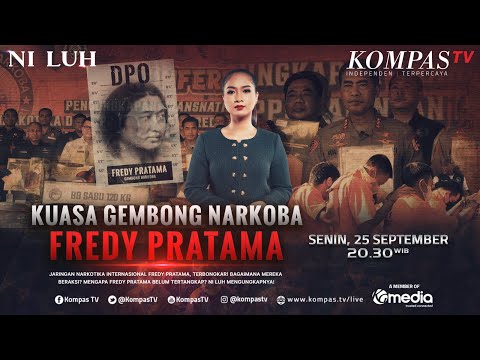 Kekuasaan Gembong Narkoba. Fredy Pratama | NILUH FULL