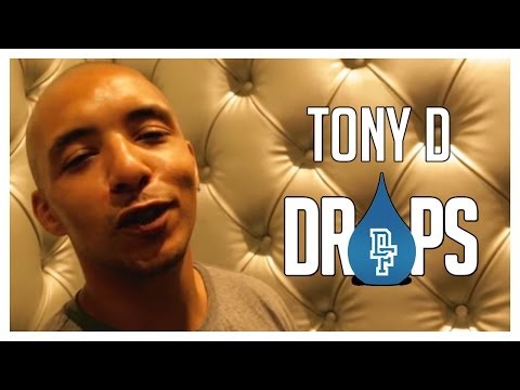 TONY D | Drops - S1:EP22 | Don't Flop Music