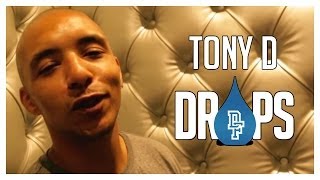 TONY D | Drops - S1:EP22 | Don't Flop Music