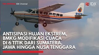 Download lagu Antisipasi Hujan Ekstrem, BMKG Modifikasi Cuaca di 6 Titik dari Sumatera, Jawa hingga Nusa Tenggara mp3 Download lagu Antisipasi Hujan Ekstrem, BMKG Modifikasi Cuaca di 6 Titik dari Sumatera, Jawa hingga Nusa Tenggara mp3