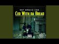 She Know - Get Bread Ced - Topic She Know