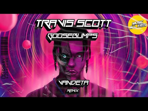 PSY-TRANCE 🧿 Travis Scott - Goosebumps | Vandeta REMIX || 🇮🇱