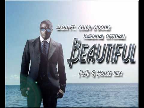 akon ft. colby o'donis kardinal offishall - Beautiful(NaTi G House mix)