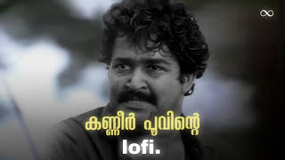 Download lagu Kanneer Poovinte Lofi | Malayalam Lofi | Mohanlal | Kireedam | eternaL mp3 Download lagu Kanneer Poovinte Lofi | Malayalam Lofi | Mohanlal | Kireedam | eternaL mp3