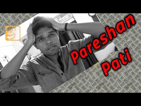 Pareshan Pati