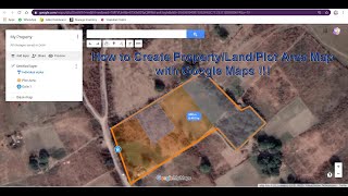 How to Create Property/Land/Plot Area Map with Google Maps !!!