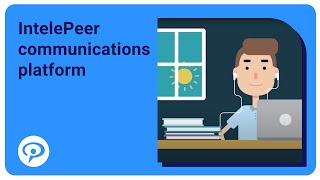 IntelePeer Atmosphere® Communications Platform