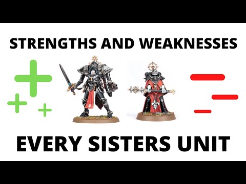 Strengths and Weaknesses of EVERY Adepta Sororitas Unit