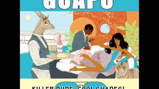 Guapo - Friendly ft. Curren$y and Wiz Khalifa