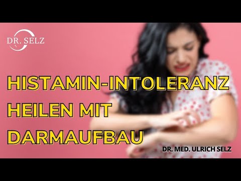 Histaminintoleranz heilen mit Darmaufbau?
