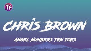 Chris Brown - Angel Numbers Ten Toes (Lyrics/Letra)