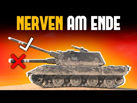 🔥Der E-100 hat mich GEBROCHEN!🔥