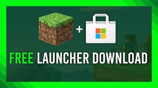 Download Minecraft Launcher FREE in Windows Store 