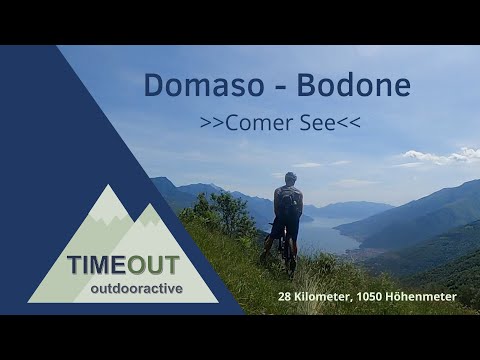Mountainbiketour am Comer See: Domaso - Gravedona - Bodone - Peglio