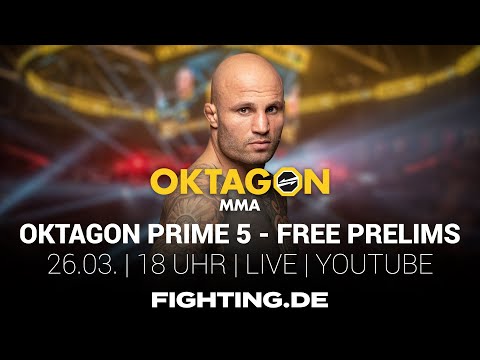 FREE: OKTAGON Prime 5: Prelims | 26.3. | 18 Uhr - FIGHTING
