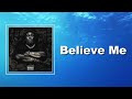Rod Wave Believe Me Lyrics