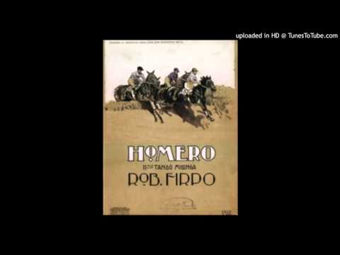Today's Tango Is... Homero - Roberto Firpo 19-10-1936