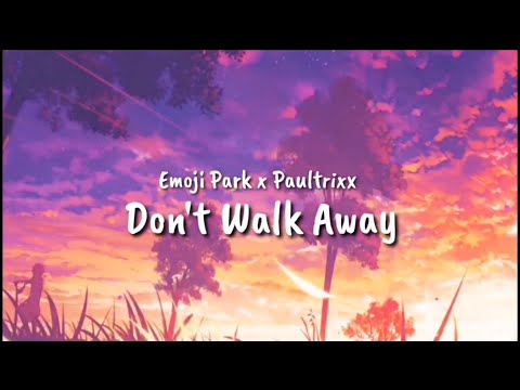 Don't Walk Away - Paultrixx & Emoji Park | Official Music Video | Glerx Record Release |  2021