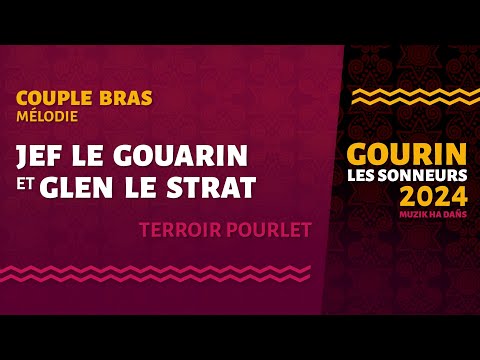 Gourin 2024 - Bras - Mélodie : Jef Le Gouarin et Glen Le Strat