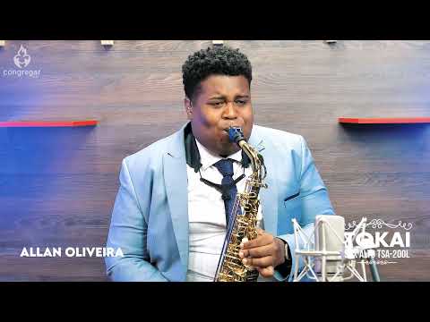 Hino 218 - Oh! Jubilemos devotos de Cristo | Allan Oliveira (Sax Alto TOKAI TSA-200L)